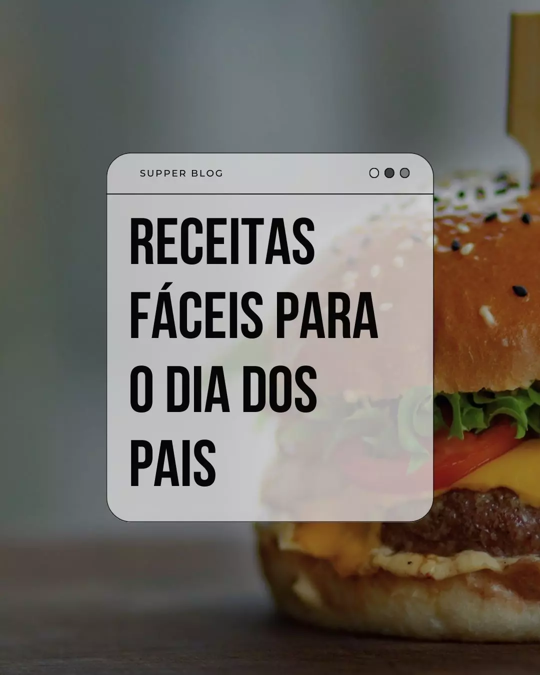 Receitas Fáceis para o Dia dos Pais