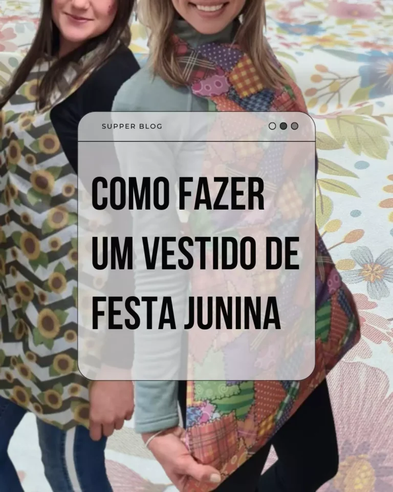 Como fazer um vestido de festa junina